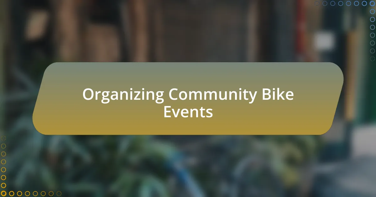 Organizing Community Bike Events